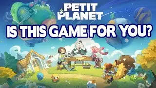 Посмотрите это перед игрой в Petit Planet!!