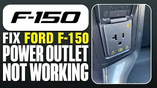 How To Fix Ford F150 Power Outlet Not Working