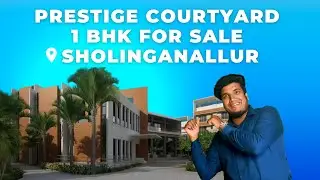Prestige Courtyards : 1 BHK Flat For Sale in Sholinganallur, Chennai | 98840 21118  #prestige