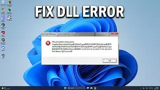 How To Fix The procedure entry point could not be located in the dynamic link library - Easy Fix