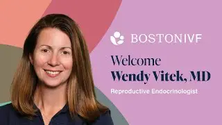Meet Wendy Vitek, MD | Boston IVF