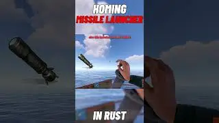 HOMING MISSILE LAUNCHER in Rust !