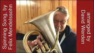 Spinning Song (Mendelssohn) for Euphonium / Baritone Horn & Piano, Practice/Warmup & Live Recording