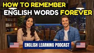 📍How to Stop Forgetting Words | Easy A1 Tips for Remembering Vocabulary | Learn English with Podcast