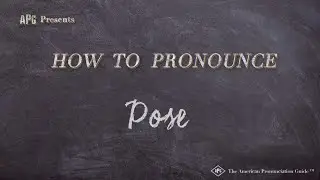 How to Pronounce Pose (Real Life Examples!)