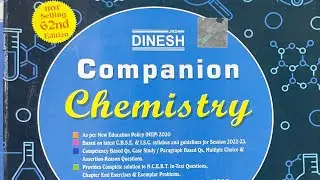 Dinesh companion chemistry class 12 Book Review || vol -1