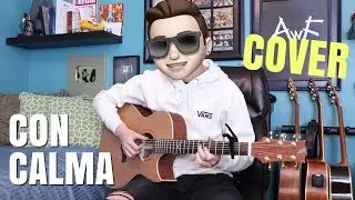 Con Calma - Daddy Yankee & Snow - Cover (fingerstyle guitar) Andrew Foy
