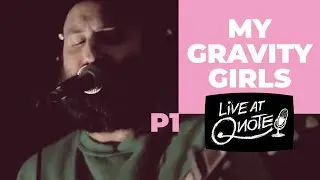 My Gravity Girls: Live at QNote “PART 1of 2” | February 27, 2021