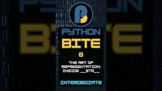 Python Intermediate Bite 8: The Art of Representation: Inside __str__