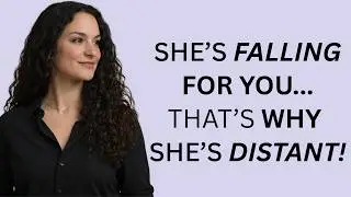 7 Hidden Signs She's Deeply Invested (But Pulling Away From Fear) | Psychology