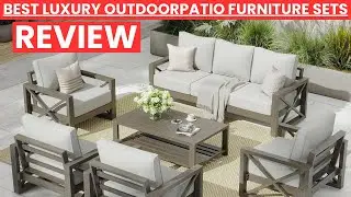 Best Luxury Outdoor Patio Furniture Sets 2025 | Ultimate Comfort & Style for Your Backyard