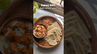 RUMALI ROTI WITH SHAHI PANEER RECIPE❤️🔥 | tasty recipe | #shorts #trending #trendingshorts