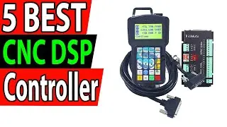 5 Best CNC DSP Controller Review 2024