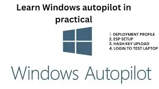 #intune Deployment Profile & ESP Explained | Onboard Devices with Windows Autopilot