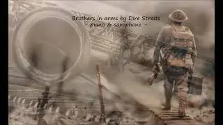 Brothers in arms by Dire Straits - piano & saxophone