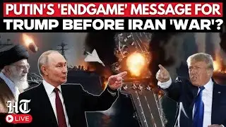 US News live | Vladimir Putin Sends 'Doomsday' Message To Trump Before Iran 'War'? | Tehran