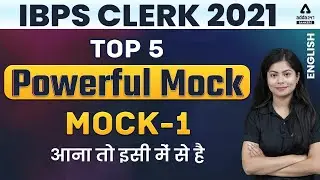 IBPS CLERK 2021 | English Analysis | Top 5 Powerful Mock | Mock #1