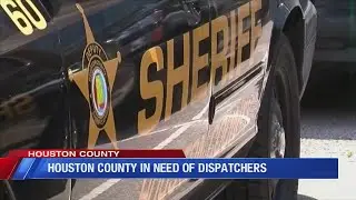 Houston County in need of dispatchers by Sara Wilson