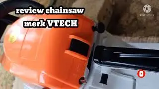 review chainsaw V-TECH || Pemula gergaji mesin ||