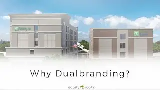 Why Invest in Dual-Branded Hotels?