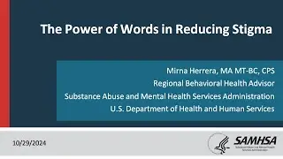 The Power of Words in Reducing Stigma (SAMHSA)