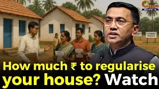 How much ₹ to regularise your house? Watch,
