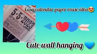 Easy Wall Hanging idea / calendar paper recycle ideas😇💙