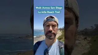 Walk Across San Diego: La Jolla Beach Trail #lajolla #visitsandiego  #sandiegotrails #travel #walks