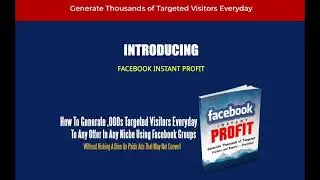 Facebook Instant Profit Review + Bonuses