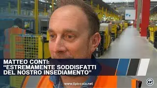 Matteo Conti: &ldquo;Estremamente soddisfatti del nostro insediamento&rdquo;