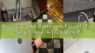 Review Cobbe Bathroom Faucets for Sink 3 Hole, 4 Inch with Pop Up Drain and 2 Supply Hoses, 2 Handle