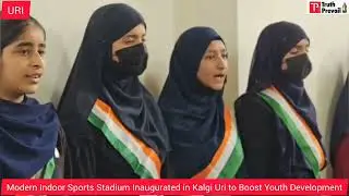 Modern Indoor Sports Stadium Inaugurated in Kalgi Uri to Boost Youth Development