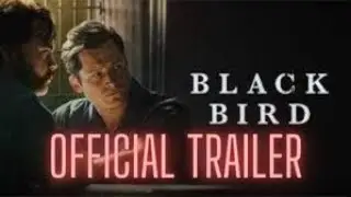 Black Bird (Official Trailer)