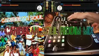 Caribbean Soul Riddim Mix