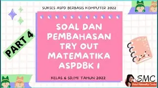 Pembahasan  ASPDBK(Asesmen Standar Pend. Daerah Berbasis Komputer)1 matematika kelas 6 2022 (PART 4)