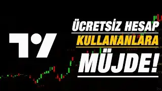 TRADINGVIEW &Uuml;CRETSİZ HESABI OLANLARA M&Uuml;JDE!