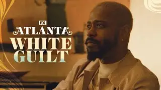 White Guilt | Atlanta | FX