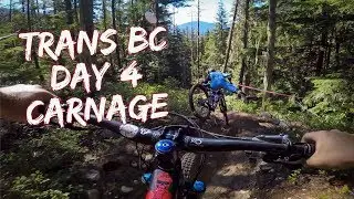 TransBC Day 4 Carnage 2018
