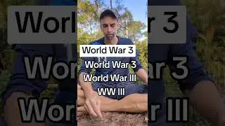 WORLD WAR III.  See full 33 minute video on my YouTube channel @joenorthrop1962