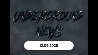 Underground News vom 12.09.2025
