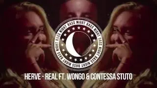 Herve - Real ft. Wongo & Contessa Stuto