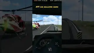 ATS car rollover crash #ats #shorts
