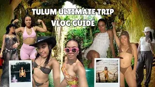 Tulum Ultimate Travel Vlog: Full Guide to Beaches, Cenotes, Resorts & More