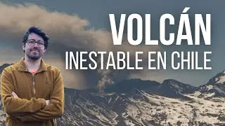 VOLC&Aacute;N INESTABLE EN CHILE: ALERTA POR EL PLANCH&Oacute;N&ndash;PETEROA