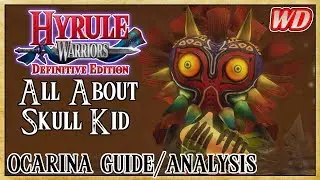All About Skull Kid (Ocarina Guide/Analysis) - Hyrule Warriors: Definitive Edition | still possessed
