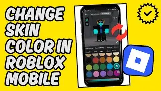 [Easy Guide] Change Skin Color in Roblox Mobile