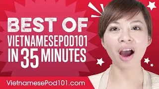 Learn Vietnamese with the Best of VietnamesePod101