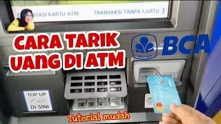 Cara ambil uang di mesin ATM BCA || Tutorial mudah