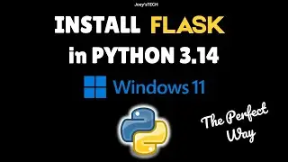 How to install Flask in Python 3.14 on Windows 11 in 2025 #flaskpython