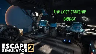 Escape Simulator 2 - The Lost Starship Bridge